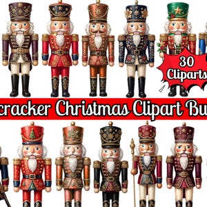 May include: A digital collection of 30 nutcracker illustrations featuring various uniforms in red, blue, green, gold, and black with intricate patterns, stars, and floral details. The text reads Nutcracker Christmas Clipart Bundle and 30 Cliparts.