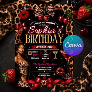 May include: A birthday invitation card featuring a leopard print border, red bows, cherries, and a martini glass. The text reads: Join us to celebrate Sophia's Birthday, Let's Get Wild, Sunday 30th December, 4:00 PM till 12:00 AM, The Richard Residence.