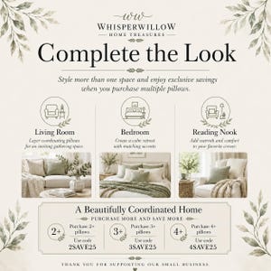 May include: A promotional graphic for Whisperwillow Home Treasures titled Complete the Look. It features three circular icons representing a living room, bedroom, and reading nook, each with photos of pillows, plus a discount code section.