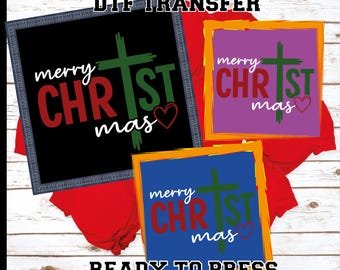 Merry Christmas Christian DTF Transfer: Ready To Press, Iron On