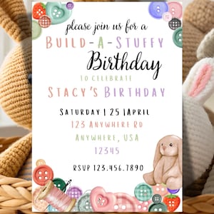 May include: A birthday invitation with the text "Build-A-Stuffy Birthday" to celebrate Stacy's birthday. The invitation includes the date, time, and location. Decorative elements include buttons, strawberries, and a stuffed bunny.