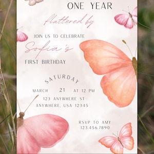 May include: A birthday invitation with a watercolor butterfly theme. The invitation features the text "ONE YEAR" and "Sofia's FIRST BIRTHDAY". The date is Saturday, March 21st at 12 PM. RSVP to Amy.