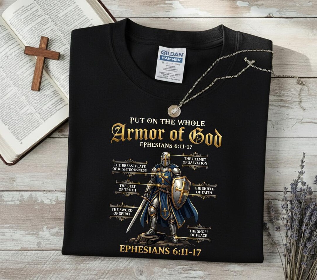 Armor of God T-shirt - Christian Gift Shirt, Religious Shirts, Army
