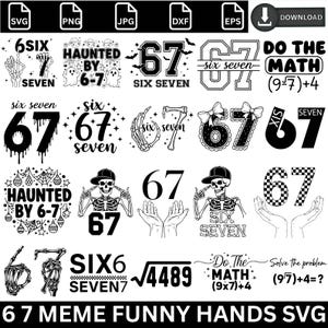 以下が含まれることがあります： 様々なフォントとスタイルで数字の6と7を描いた、白黒のSVGデザインのコレクションです。「Six Seven」、「Haunted by 6-7」、「Do the Math」などのテキストを含むデザインもあります。ミームをテーマにしたプロジェクトに適しています。