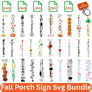 May include: A collection of vertical porch sign designs in SVG, PNG, JPG, DXF, and EPS formats. The signs feature seasonal themes like fall, Halloween, and spring, with text and graphics such as pumpkins, witches, and welcome messages.