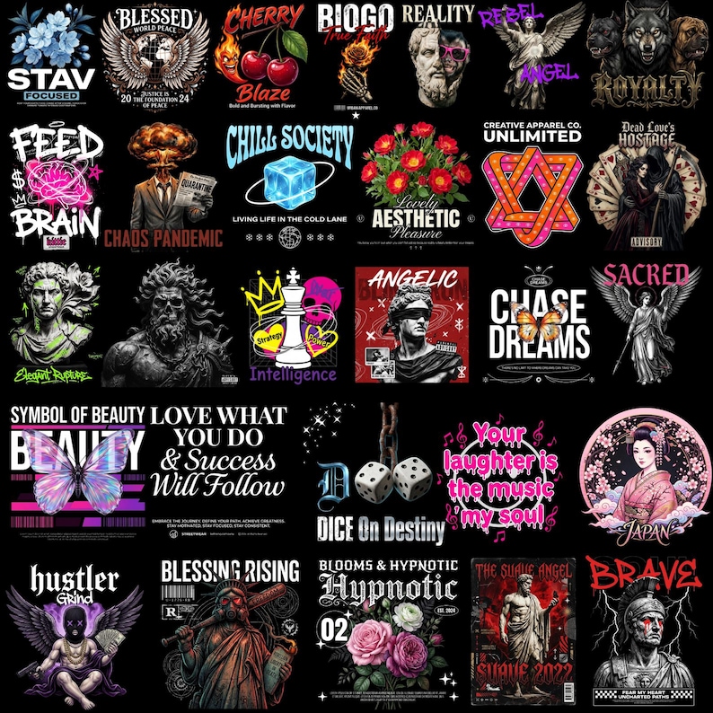 May include: A collection of thirty distinct graphic designs arranged in a grid on a black background, featuring various illustrations including statues, flowers, skulls, butterflies, and text-based slogans like Blessed, Chill Society, and Brave.