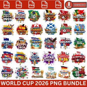 May include: A collection of PNG files featuring flags, soccer balls, and the year 2026, representing various countries. The text "WORLD CUP 2026 PNG BUNDLE" is at the bottom. Each design includes a country's name and a soccer ball.