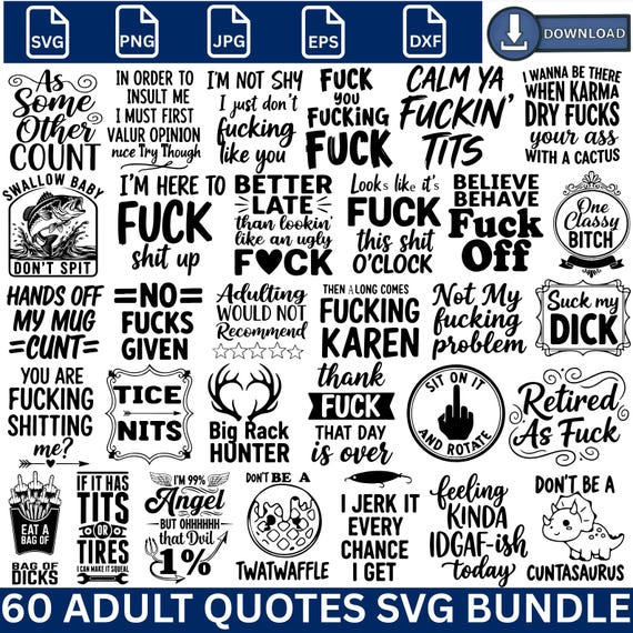 Adult Quotes Svg Png Bundle, Adult Svg, Funny quotes SVG, Funny Adult Svg, Rude Svg, Dirty Adult Svg, Sarcastic Svg, Cut Files For Cricut