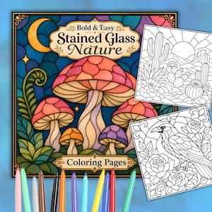 May include: A coloring book titled Bold & Easy Stained Glass Nature Coloring Pages featuring a large illustration of colorful mushrooms under a crescent moon, with two additional black and white line art pages showing cacti and a raven with roses.