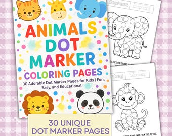 Animals Dot Marker Coloring Pages, Preschool & Toddler Learning Activity Worksheets