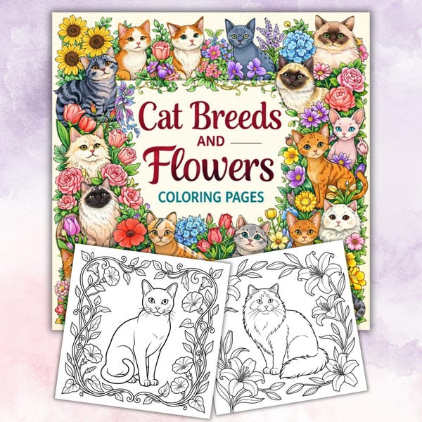 Cat Breeds and Flowers Coloring Pages, Realistic Cats Coloring Book, Printable Floral Cat Coloring Pages For Adults, PDF
