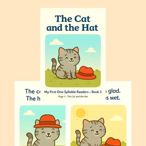 May include: A children's book cover and illustrations from "My First One-Syllable Readers." The book is titled "The Cat and the Hat." The illustrations feature a gray cat with a red hat. The pages show the cat with the hat in different scenes.