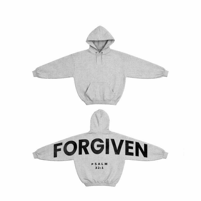 May include: A light gray hoodie with a front pocket and a hood. The back of the hoodie displays the word "FORGIVEN" in large black letters, with "PSALM 32:1" printed below. The hoodie is made of a soft material.