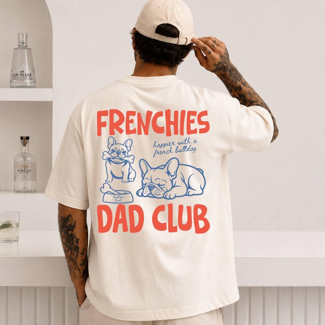 Comfort Colors® Personalized Frenchies Dad Club Shirt, French Bulldog Shirt, Dog Lovers Ts