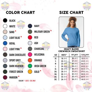 May include: A color chart and size chart for a heavy blend crewneck sweatshirt. The color chart shows various colors, including black, white, navy, and light blue. The size chart lists sizes XS to 5XL, with measurements in inches for width, body length, and sleeve length.