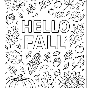 Pode incluir: Ilustração a preto e branco com as palavras "HELLO FALL" rodeadas de elementos com tema de outono. Inclui folhas, bolotas, maçãs, uma abóbora, milho, um cogumelo e um girassol.
