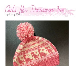 Girls Like Dinosaurs Too Beanie Pattern - average adult and child - KNITTING PATTERN ONLY