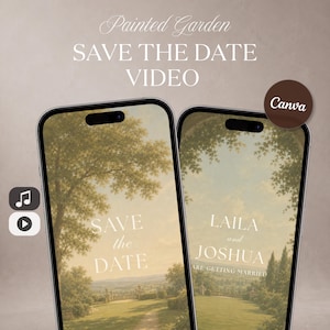 Könnte beinhalten: Zwei Smartphones zeigen eine digitale Save-the-Date-Videovorlage mit einem gemalten Gartenlandschaftshintergrund. Die Bildschirme zeigen weißen Serifentext mit der Aufschrift Painted Garden, SAVE THE DATE VIDEO, LAILA and JOSHUA ARE GETTING MARRIED.