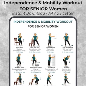 May include: A digital workout guide titled Independence & Mobility Workout for Senior Women, featuring twelve illustrated exercises with instructions. The graphic displays figures in teal shirts and black pants performing movements like sit to stand, side steps, and reaches.