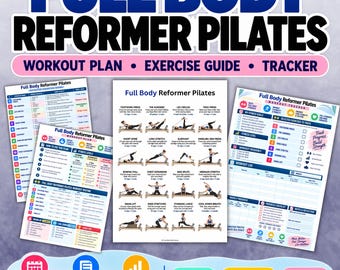 May include: A set of three printed documents titled Full Body Reformer Pilates, including a workout plan, an exercise guide with illustrations of various movements on a reformer machine, and a workout tracker with tables for logging fitness progress.