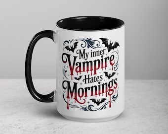 Taza "Mi vampiro interior odia las mañanas" / Divertida taza de café gótica / Regalo para amantes de los vampiros