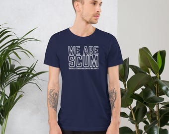 私たちはSCUM Tシャツ | 左翼政治Tシャツ