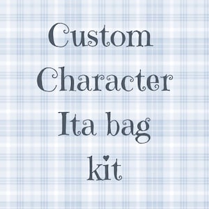 Custom character Ita bag kit: Pins, keychains, rosettes, and Photocard holders!