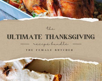 The Ultimate Thanksgiving Recipe Bundle /  Complete Holiday Meal Guide / Printable Thanksgiving Recipes / Digital Download