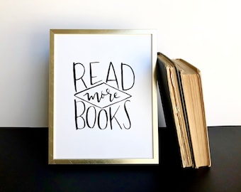 Read More Books Hand-lettered Print | Gift for Book Lovers | Housewarming Gift