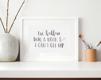 Fallen into a Book Watercolor Brush Script Print | Book Lover Gift | Birthday Gift | Housewarming Gifts