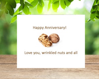 wrinkled nut, funny anniversary gifts, funny anniversary card, funny anniversary, funny anniversary card for husband, anniversary husband