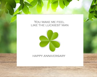 you make me feel like the luckiest man, 4th anniversary card, anniversary card, luckiest dad, card for wife, wife anniversary, 7 anniversary