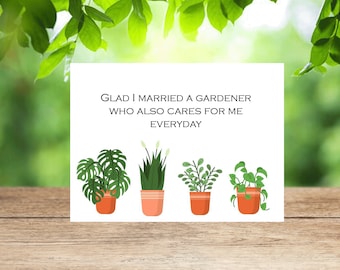 glad I married the gardener, i'm so glad we married, so glad we met, happy anniversary, marrying you, anniversary card, garden girl, cards