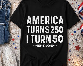 America Turns 250 I Turn 50 1976 Svg, Flag 4th of July, 250th USA Patriotic Png, 250 Years Of Freedom Svg, 4th Of July svg
