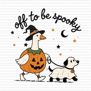 May include: A graphic illustration featuring a white goose wearing a black witch hat and a carved pumpkin costume, holding a leash attached to a small dog wearing a white ghost sheet. The text "off to be spooky" appears above with stars and a moon.
