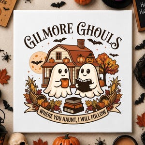 May include: A square canvas print featuring two white ghosts in front of a house with the text Gilmore Ghouls at the top and Where You Haunt, I Will Follow at the bottom. The illustration includes pumpkins, autumn trees, bats, and a stack of books.