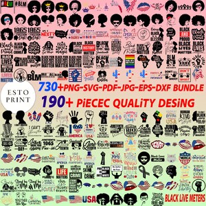 May include: A collection of digital designs featuring Black Lives Matter themes, Juneteenth celebrations, and patriotic American imagery. Includes illustrations of Black women, fists, and text-based graphics. The bundle contains over 730 PNG, SVG, PDF, JPG, EPS, and DXF files.