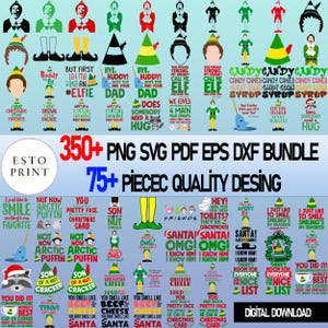 May include: Digital download bundle with 350+ PNG, SVG, PDF, EPS, and DXF files. The designs have a Christmas theme, including elves, Santa, and festive phrases. Includes the text "Digital Download".