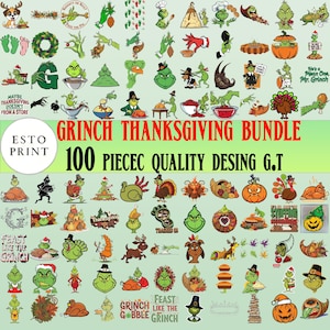 May include: A collection of Grinch-themed Thanksgiving graphics. The image features various illustrations of the Grinch, turkeys, pumpkins, and other holiday elements. Text includes "Grinch Thanksgiving Bundle" and "100 Piecec Quality Desing G.T."