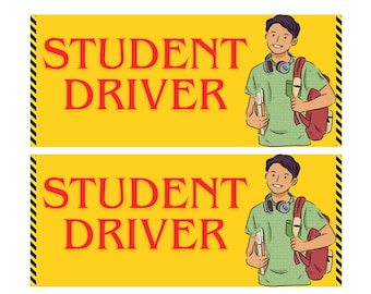 May include: Two yellow rectangular signs with the words "STUDENT DRIVER" in red. Each sign features an illustration of a smiling person with a backpack, headphones, and books. Black and yellow diagonal stripes border the left and right sides.
