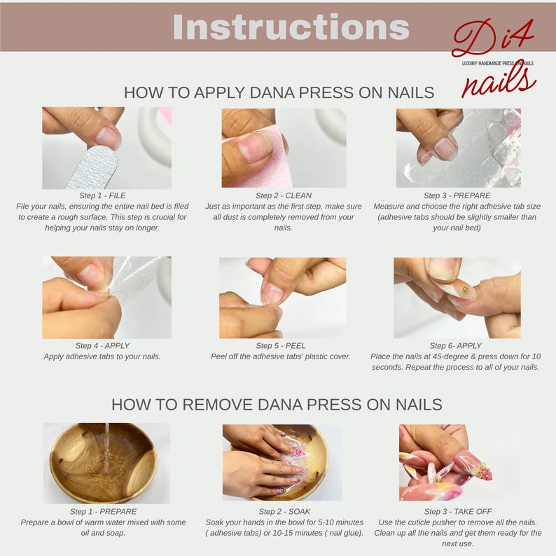 May include: Instructions for applying and removing Dana Press On Nails. The steps include filing, cleaning, preparing, applying adhesive tabs, peeling, and pressing nails. Removal involves soaking, and using a cuticle pusher.