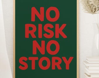 Motivierendes Zitat Poster – "No Risk No Story" – Minimalistisches Wanddekor – Digitaler Download
