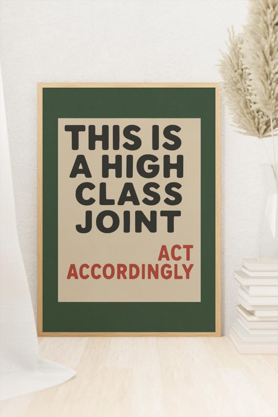 Retro Quote Poster – “High Class Joint” Digitale Wanddecoratie, Printable Statement Kunst