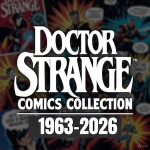 May include: A Doctor Strange Comics Collection graphic featuring the bold white text Doctor Strange Comics Collection 1963-2026 centered over a blurred collage of vintage comic book panels depicting the character in various action scenes.