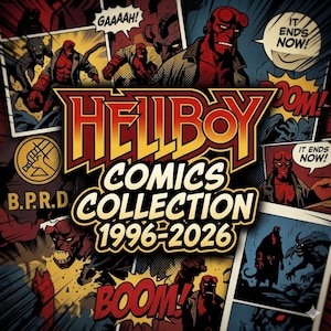 Może przedstawiać: Grafika Hellboy Comics Collection 1996-2026 przedstawiająca wiele paneli komiksowych z czerwonoskórymi postaciami, ciemnymi sylwetkami i pogrubionym tekstem, w tym "GAAAAH!", "IT ENDS NOW!", "BOOM!" oraz emblematem logo B.P.R.D.