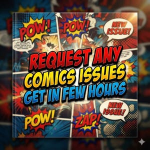Peut inclure: Un graphique carré présentant un arrière-plan de bande dessinée avec des bulles de dialogue rouges, jaunes et bleues contenant le texte POW, ZAP et NEW ISSUE. Le texte central indique REQUEST ANY COMICS ISSUES GET IN FEW HOURS en lettres grasses.