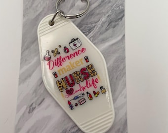 Difference Maker Nurse Life, UV Resin/DTF Motel-Keychain