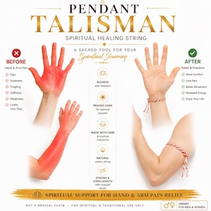 May include: An informational graphic for a pendant talisman. The text reads "Pendant Talisman Spiritual Healing String". The image shows a before and after comparison of hand and arm pain relief. The text also reads "Spiritual Support for Hand & Arm Pain Relief".