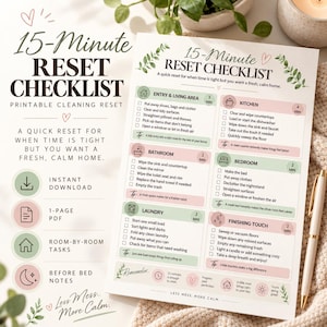Op de afbeelding: Een printbare 15-minuten reset-checklist met secties voor de entree, keuken, badkamer, slaapkamer, wasruimte en finishing touch. Het document bevat selectievakjes, takenlijsten en groene en roze accenten met tekst.