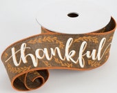 Fall Ribbon, Thankful Ribbon, Brown Ribbon, Orange Ribbon, Burlap Ribbon, 2 1 2 quot Wired Ribbon, 10 Yard Roll